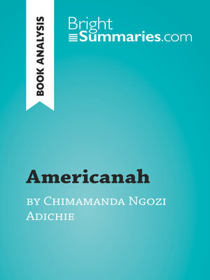 cover image of Americanah by Chimamanda Ngozi Adichie (Book Analysis)